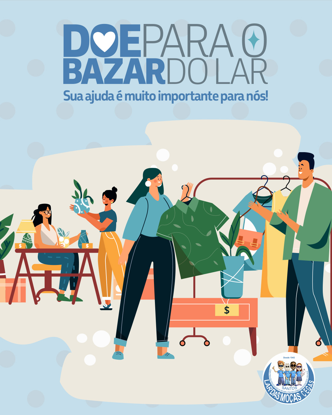 Ajude o Bazar do Lar!
