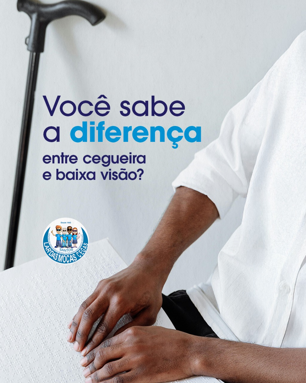 Cegueira x baixa visão: Você sabe a diferença?
