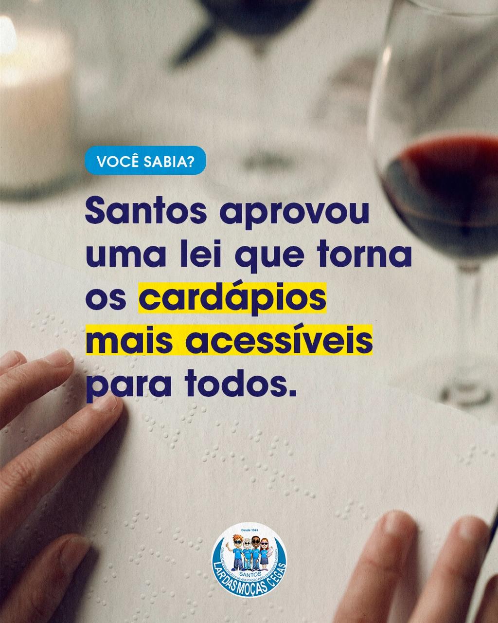 Santos aprova lei que obriga bares e restaurantes a terem cardápio em braille