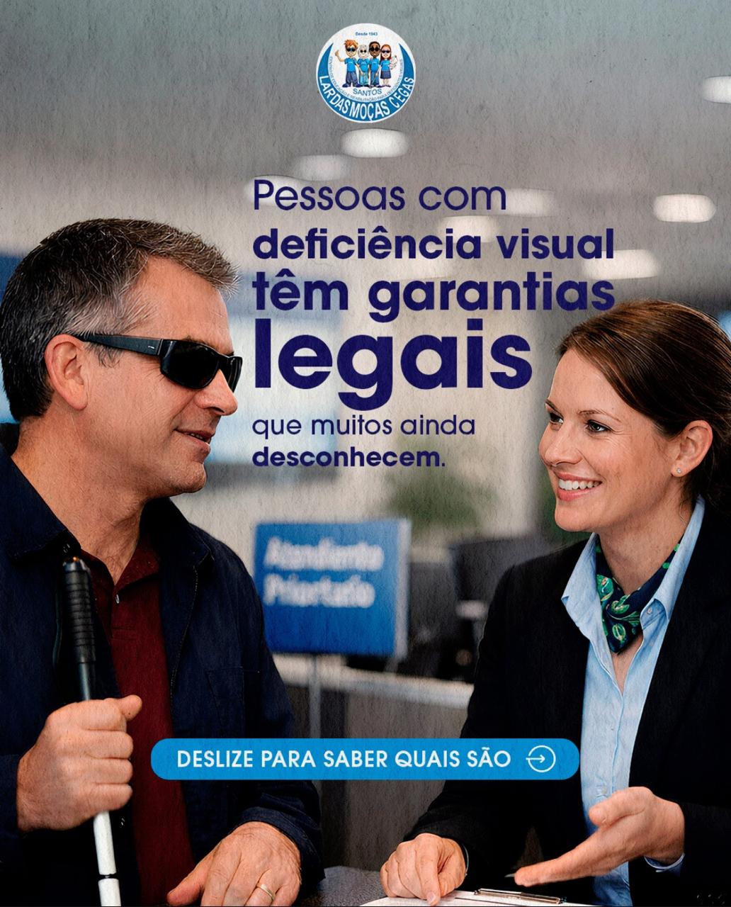 Você sabia que pessoas com deficiência visual têm diversos direitos? Saiba quais são